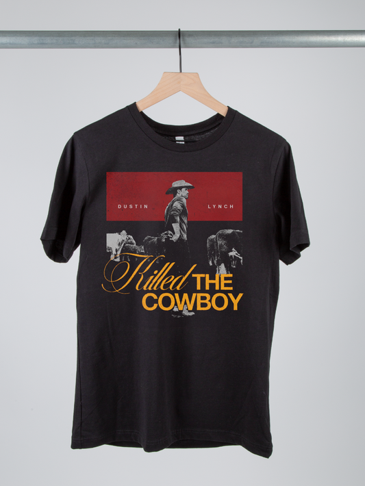 Killed The Cowboy Tee